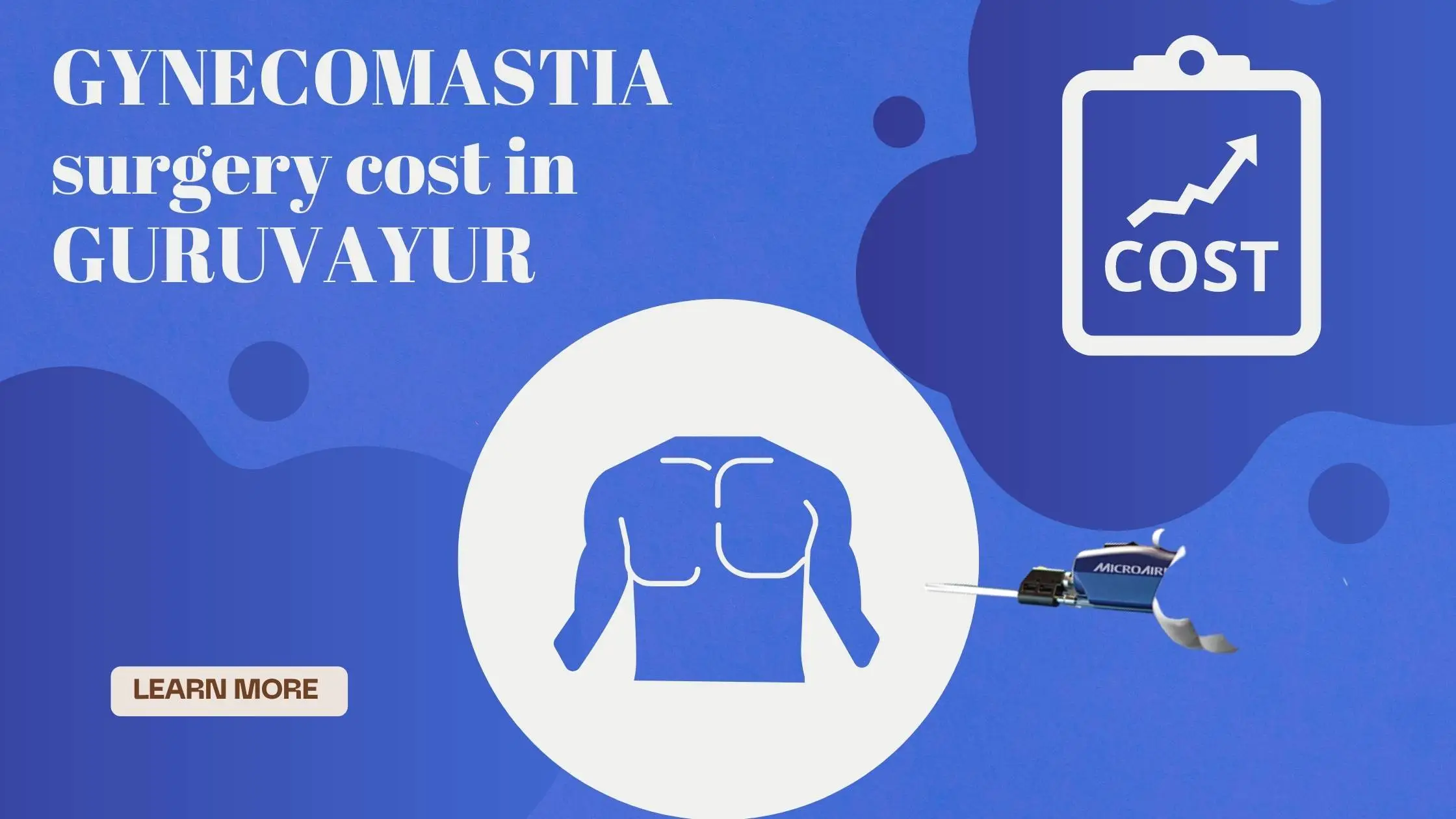 gynecomastia surgery cost in Guruvayur