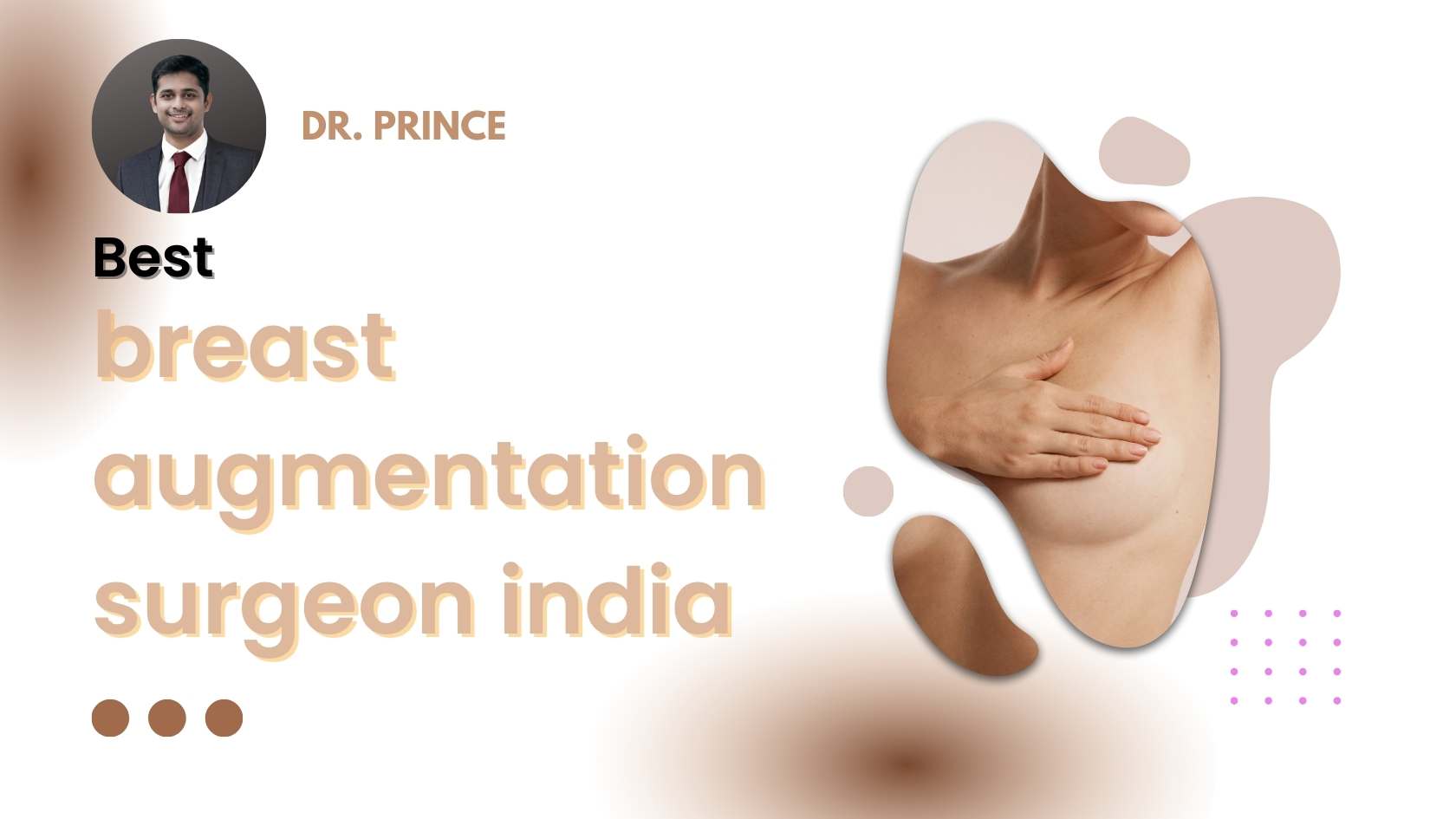 Dr. Prince performing breast augmentation surgery