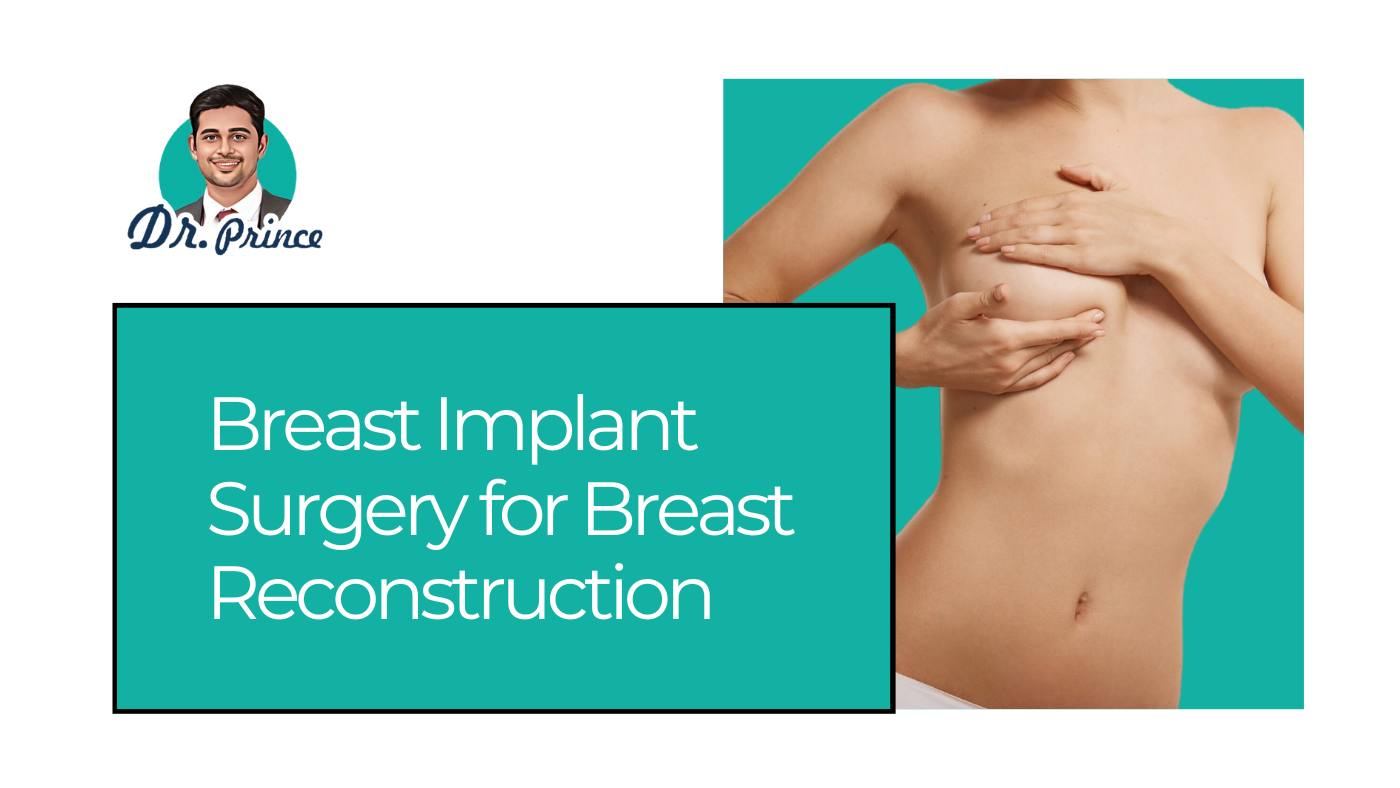Dr. Prince Performing Breast Implant Surgery for Reconstruction