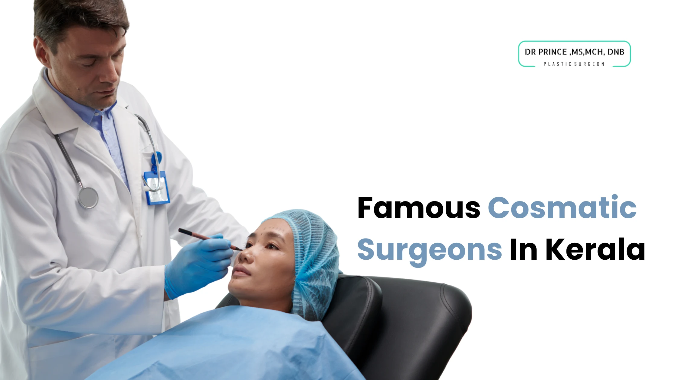 Famous Cosmatic Surgeons In Kerala