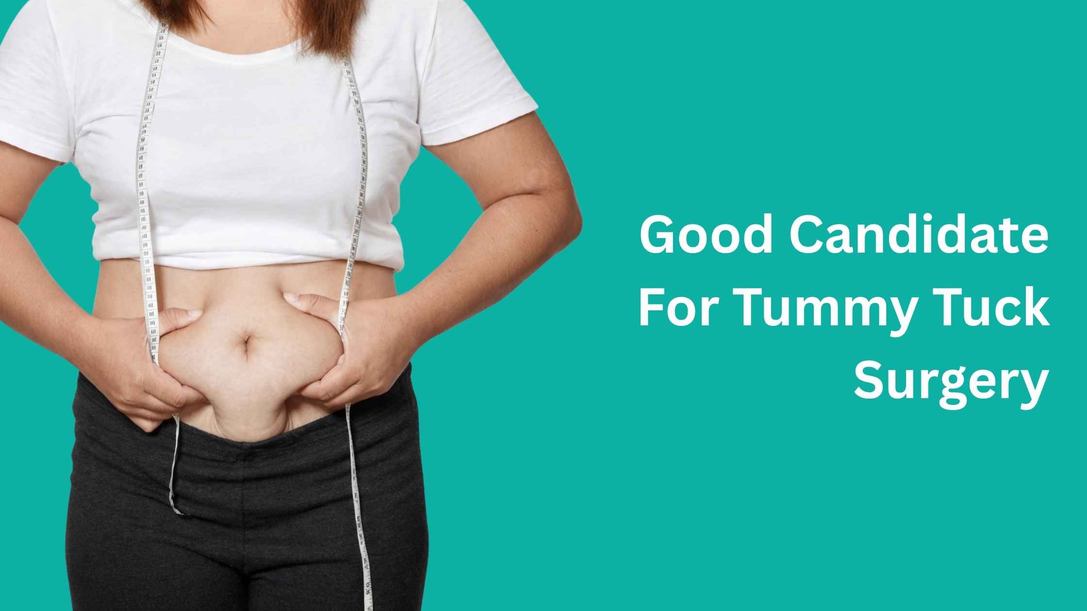 Woman holding excess abdominal skin showing she is a Good Candidate For Tummy Tuck Surgery