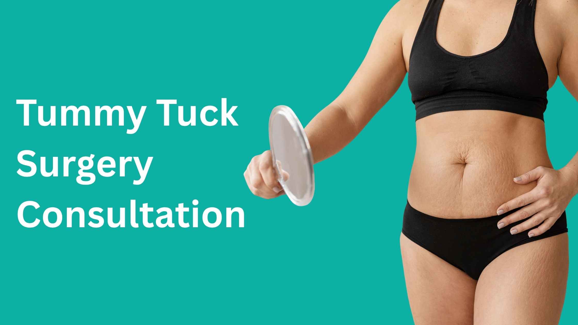 Tummy Tuck Surgery Consultation showing abdominal evaluation and body contouring assessment